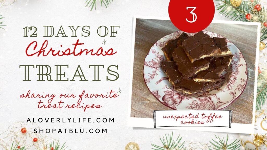 12 days of Christmas Treats 2021 - Day 4 unexpected toffee cookies