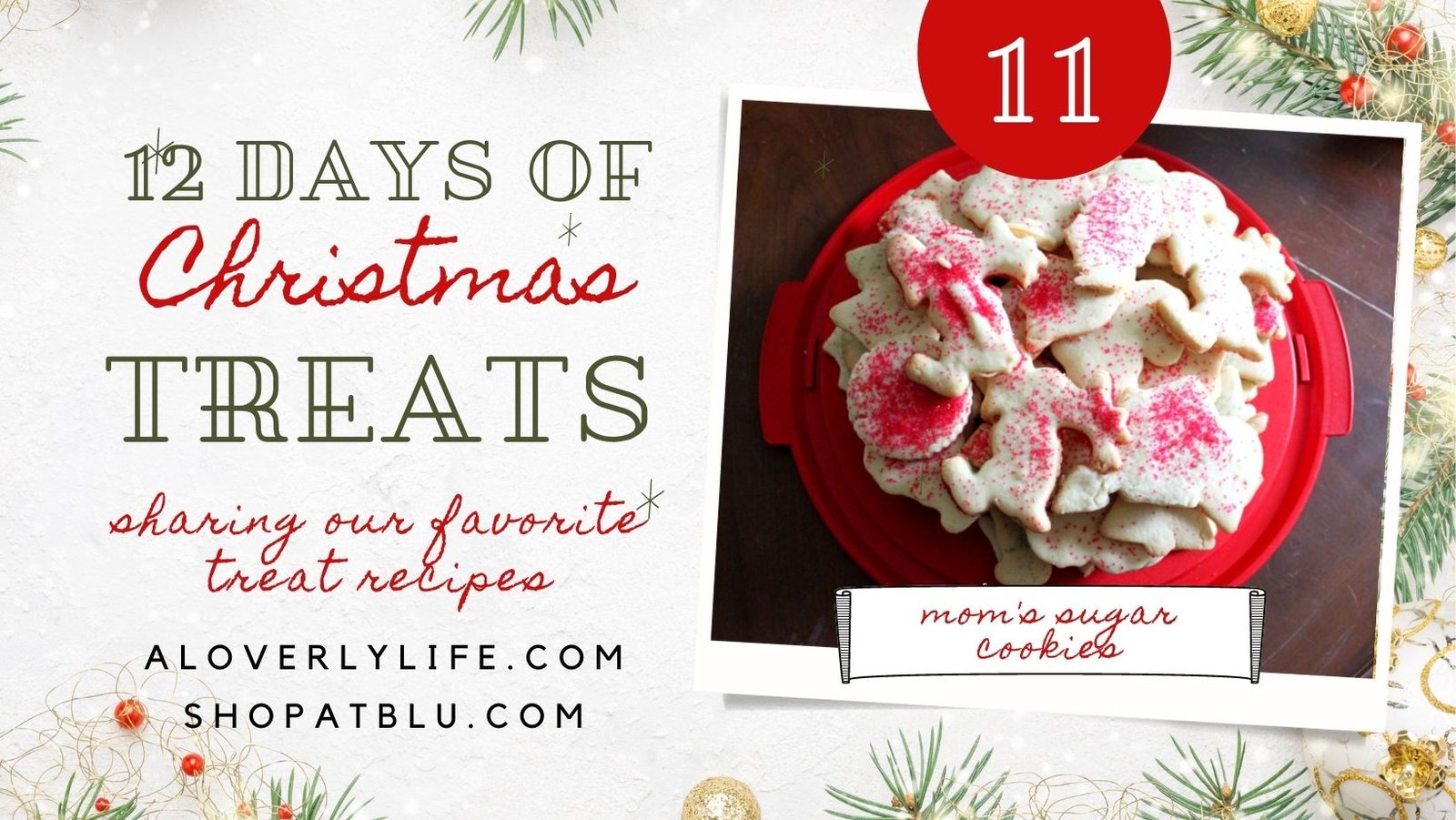 12 days of christmas treats moms sugar cookies cookie exchange recipes